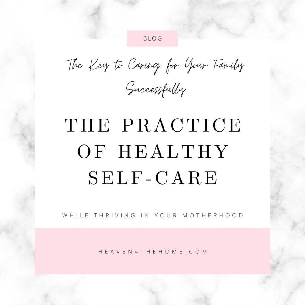 the practice of healthy self care